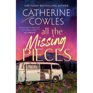 All the Missing Pieces (Standard Edition) -- Catherine Cowles
